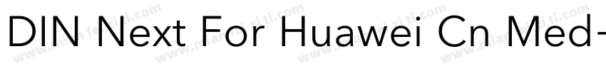 DIN Next For Huawei Cn Med字体转换
